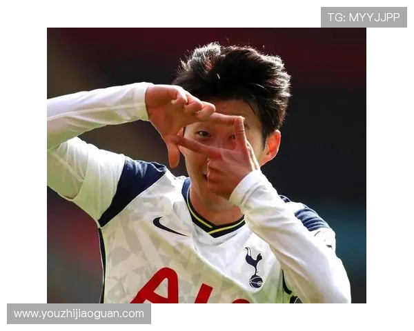 孙兴慜引领韩国足球新纪元再创亚洲球员海外辉煌传奇